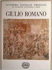 GIULIO ROMANO. Atti del convegno internazionale di studi su