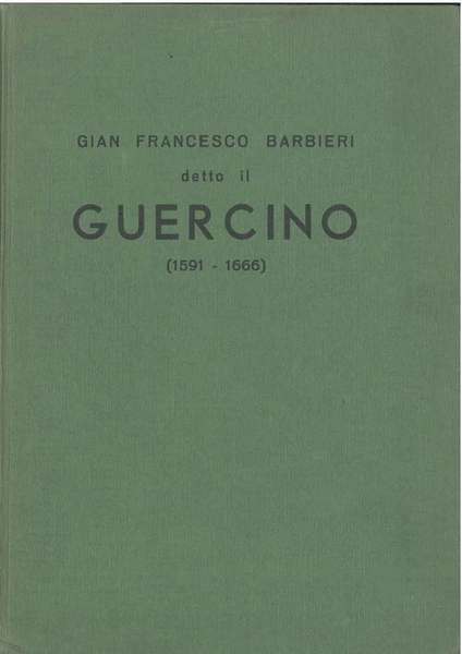 GIAN FRANCESCO BARBIERI DETTO IL GUERCINO