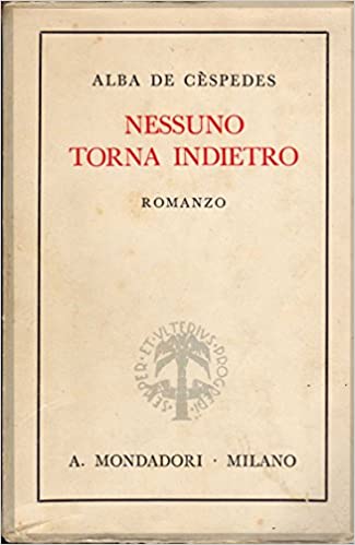 NESSUNO TORNA INDIETRO