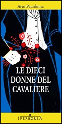LE DIECI DONNE DEL CAVALIERE