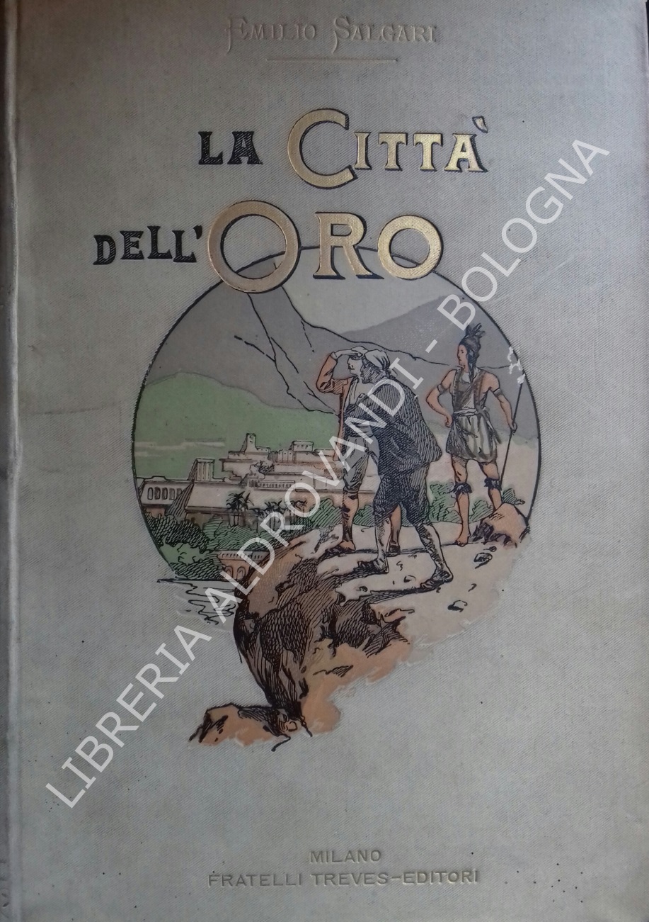 LA CITTA' DELL'ORO