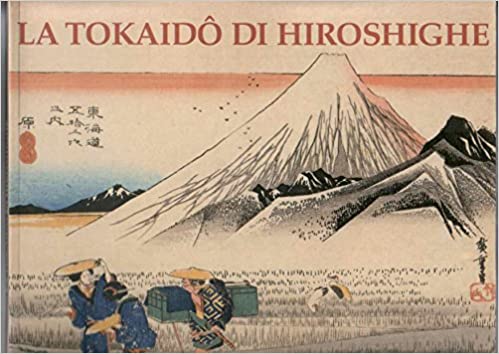 LA TOKAIDO DI HIROSHIGHE