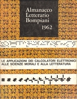 ALMANACCO LETTERARIO BOMPIANI 1962. LE APPLICAZIONI DEI CALCOLATORI ELETTRONICI ALLE SCIENZE MORALI E ALLA LETTERATURA
