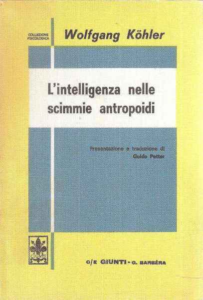 L'INTELLIGENZA DELLE SCIMMIE ANTROPOIDI