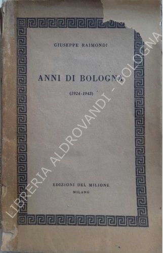 ANNI DI BOLOGNA (1924-1943)