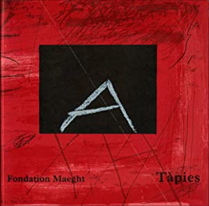 TAPIES. Fondation Maeght, Saint-Paul. Du 10 juillet au 30 semptembre 1976