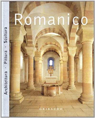 ROMANICO. Architettura. Pittura. Scultura