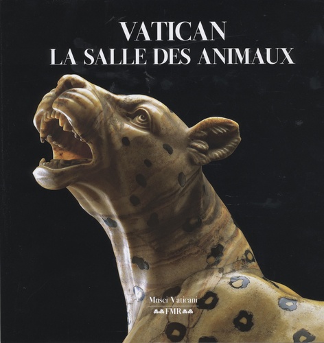 VATICAN. 4. LA SALLE DES ANIMAUX du Museo Pio-Clementino. Edizione francese