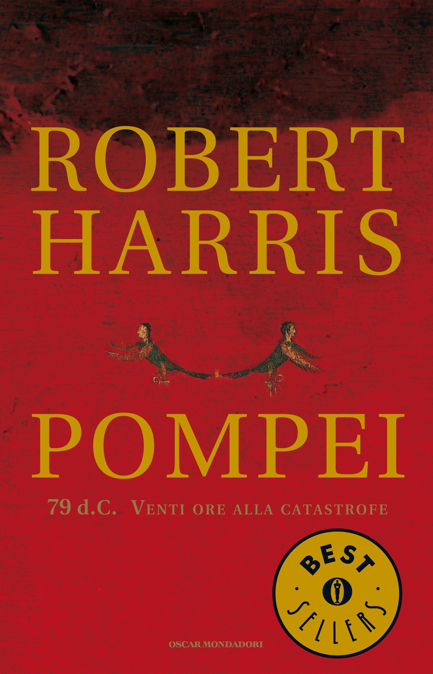 POMPEI. 79 d.C. Venti ore alla catastrofe