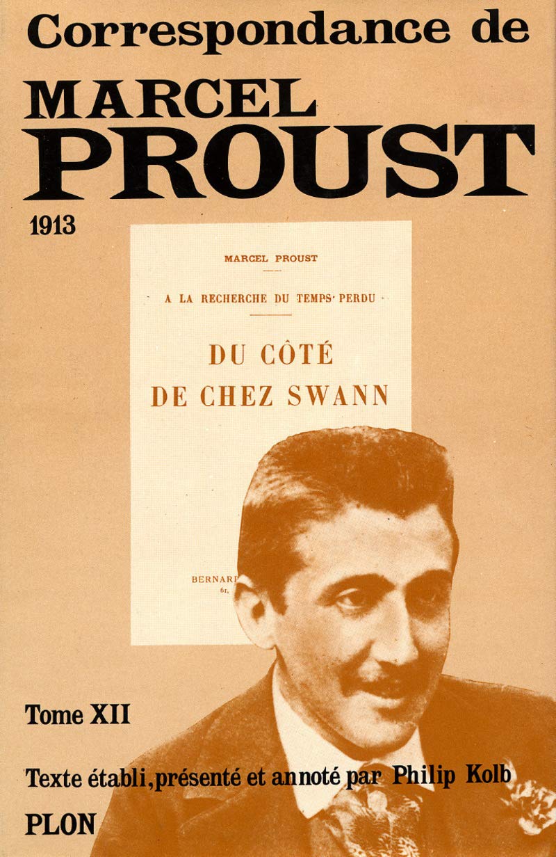 CORRESPONDANCE DE MARCEL PROUST 1913. Tome XII