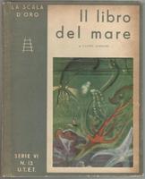 IL LIBRO DEL MARE. Storia, vite e leggende