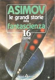LE GRANDI STORIE DELLA FANTASCIENZA. 16 (1954)
