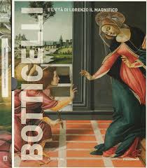 BOTTICELLI E L'ETA' DI LORENZO IL MAGNIFICO