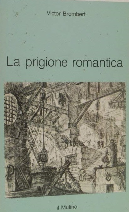 LA PRIGIONE ROMANTICA