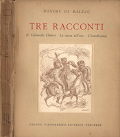 TRE RACCONTI. Il Colonnello Chabert - La messa dell'ateo - L'interdizione