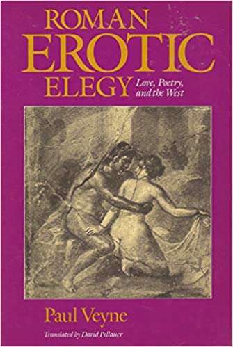 ROMAN EROTIC ELEGY. Love, Poetry, and the West