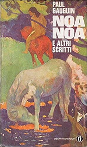 NOA NOA E ALTRI SCRITTI (1891-1903)