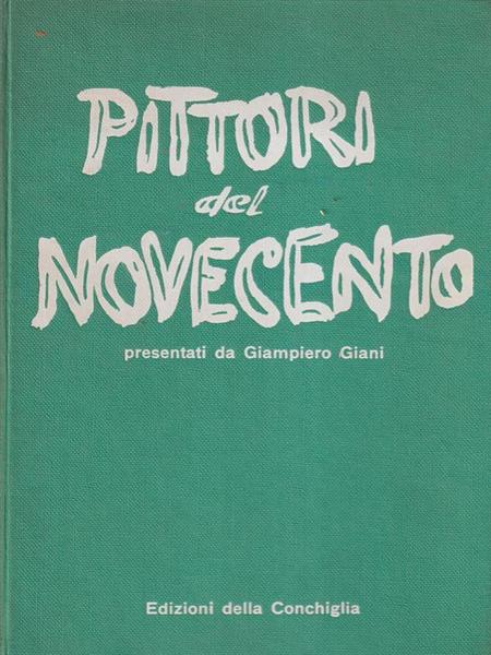 PITTORI DEL NOVECENTO