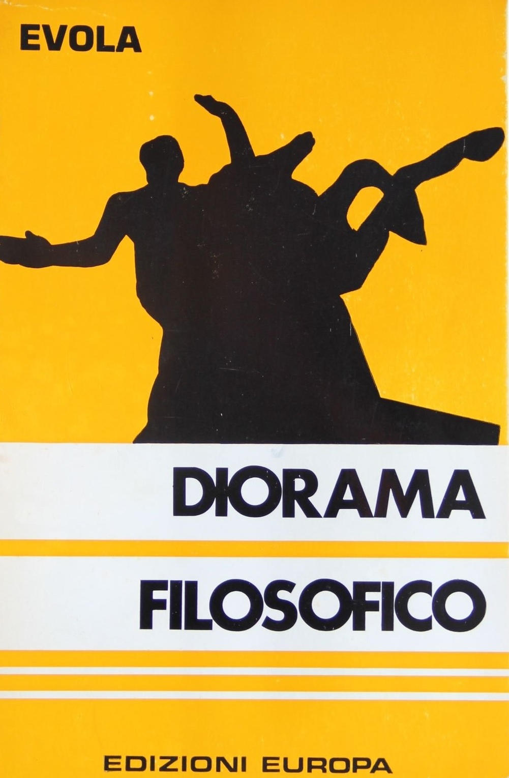 DIORAMA FILOSOFICO. Problemi dello spirito nell'etica fascista