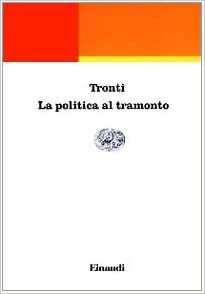 LA POLITICA AL TRAMONTO
