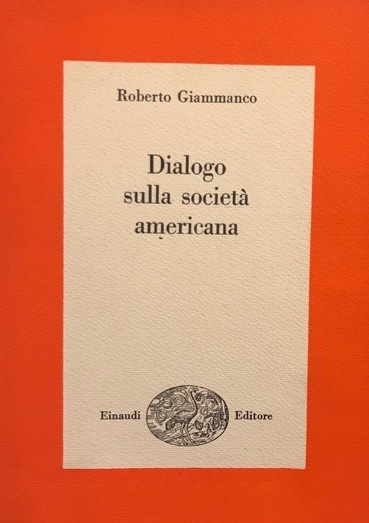 DIALOGO SULLA SOCIETA' AMERICANA