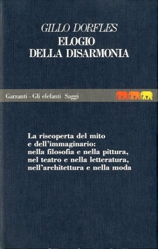 ELOGIO DELLA DISARMONIA