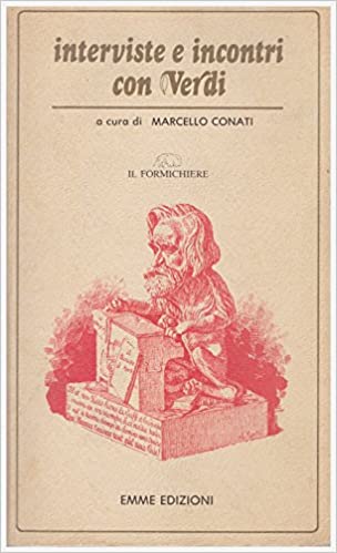 INTERVISTE E INCONTRI CON VERDI