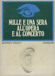 MILLE E UNA SERA ALL'OPERA E AL CONCERTO