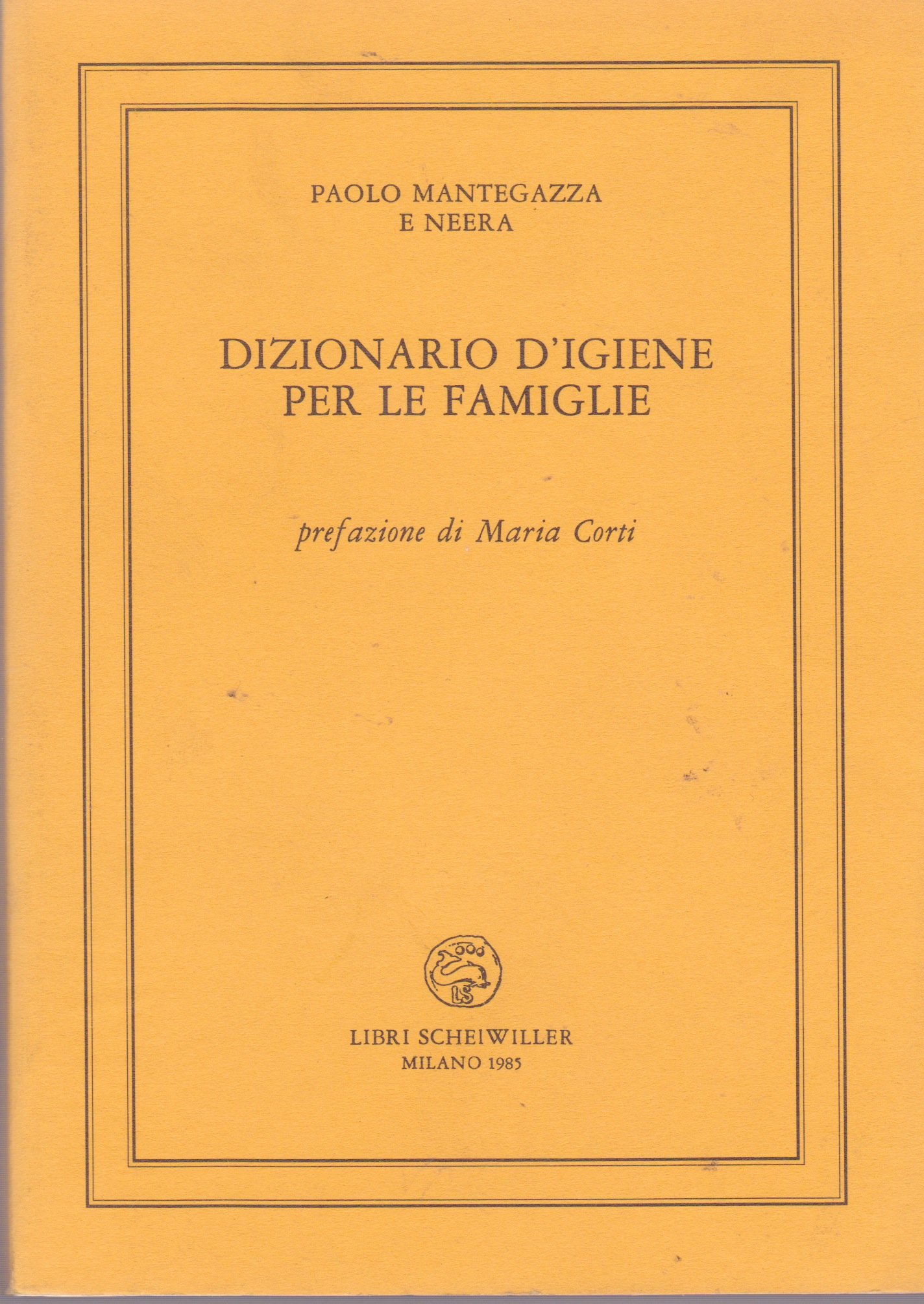 DIZIONARIO D'IGIENE PER LE FAMIGLIE