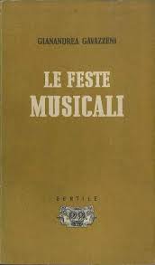 LE FESTE MUSICALI. Scritti d'occasione