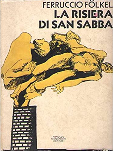 LA RISIERA DI SAN SABBA. Trieste e il Litorale Adriatico durante l'occupazione nazista