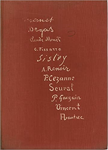 DA MANET A LAUTREC. Manet, Degas, Monet, Pissarro, Sisley, Renoir, Cézanne, Seurat, Gauguin, Van Gogh, Toulouse-Lautrec