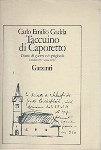 TACCUINO DI CAPORETTO. Diario di guerra e di prigionia (ottobre 1917 - aprile 1918)