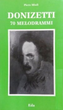 DONIZETTI. 70 Melodrammi