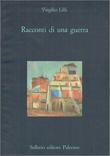 RACCONTI DI UNA GUERRA