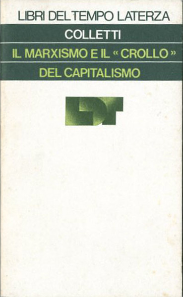 IL MARXISMO E IL CROLLO DEL CAPITALISMO