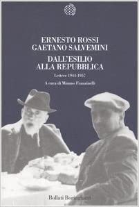 DALL'ESILIO ALLA REPUBBLICA. Lettere 1944-1957