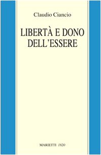 LIBERTA' E DONO DELL'ESSERE