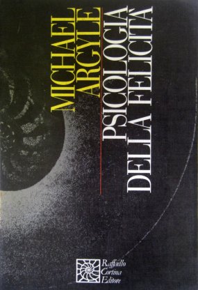 PSICOLOGIA DELLA FELICITA'