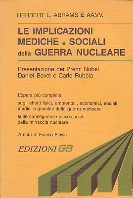 LE IMPLICAZIONI MEDICHE E SOCIALI DELLA GUERRA NUCLEARE