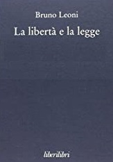 LA LIBERTA' E LA LEGGE