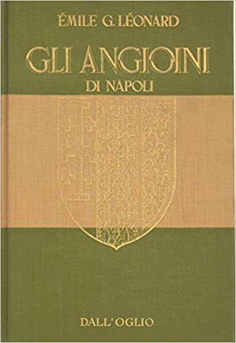 GLI ANGIOINI DI NAPOLI