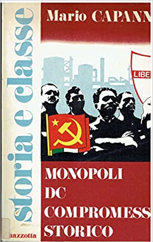 MONOPOLI, DC, COMPROMESSO STORICO
