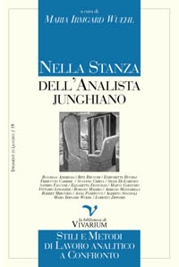 NELLA STANZA DELL'ANALISTA JUNGHIANO. Stili e metodi di lavoro analitico a confronto