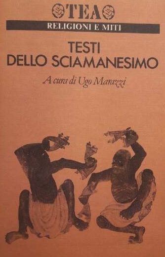 TESTI DELLO SCIAMANESIMO SIBERIANO E CENTROASIATICO