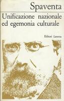 UNIFICAZIONE NAZIONALE ED EGEMONIA CULTURALE