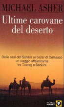 ULTIME CAROVANE DEL DESERTO