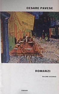 ROMANZI. Volume secondo (La casa in collina, Il diavolo sulle colline, Tra donne sole, La luna e i falò)