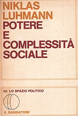 POTERE E COMPLESSITA' SOCIALE