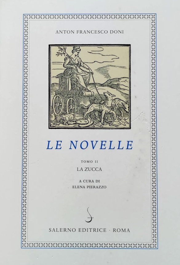 LE NOVELLE. Tomo II. LA ZUCCA (2 Volumi)